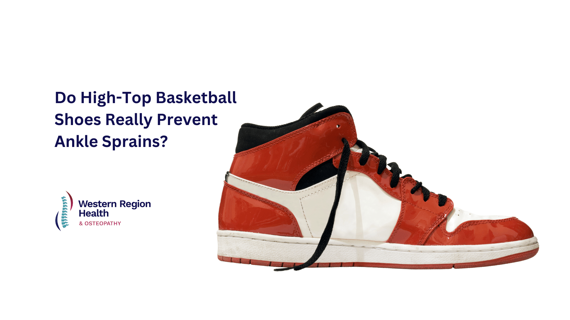 Do High-Top Basketball Shoes Really Prevent Ankle Sprains? - Western ...