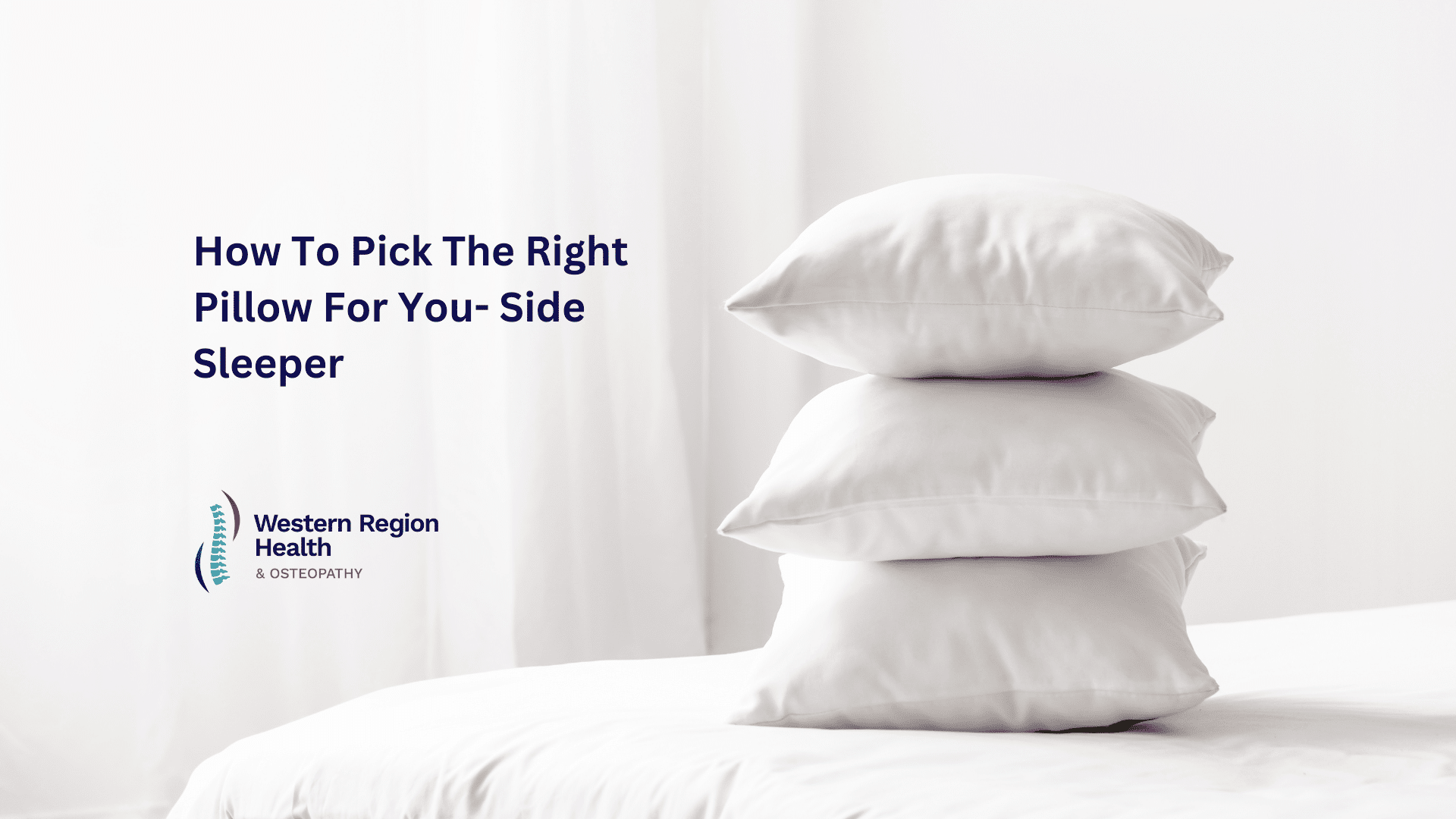 How To Pick The Right Pillow For You Side Sleeper Western Region Health