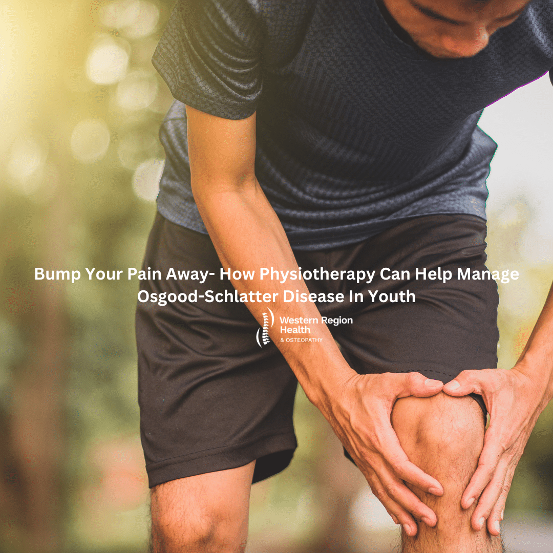 Bump Your Pain Away How Physiotherapy Can Help Manage OsgoodSchlatter